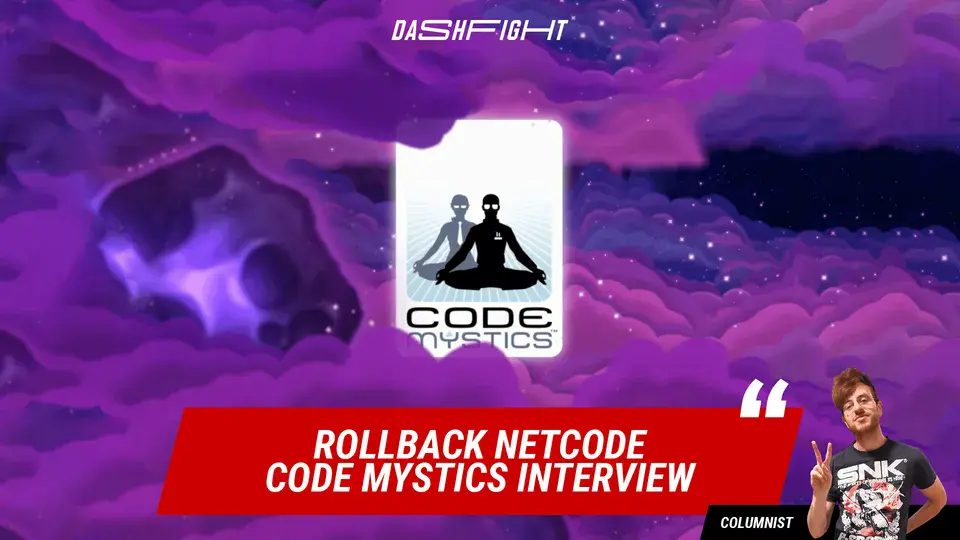 Roll Back Netcode Explained Jeff Vavasour Interview. The Importance of RollBack Netcode | DashFight