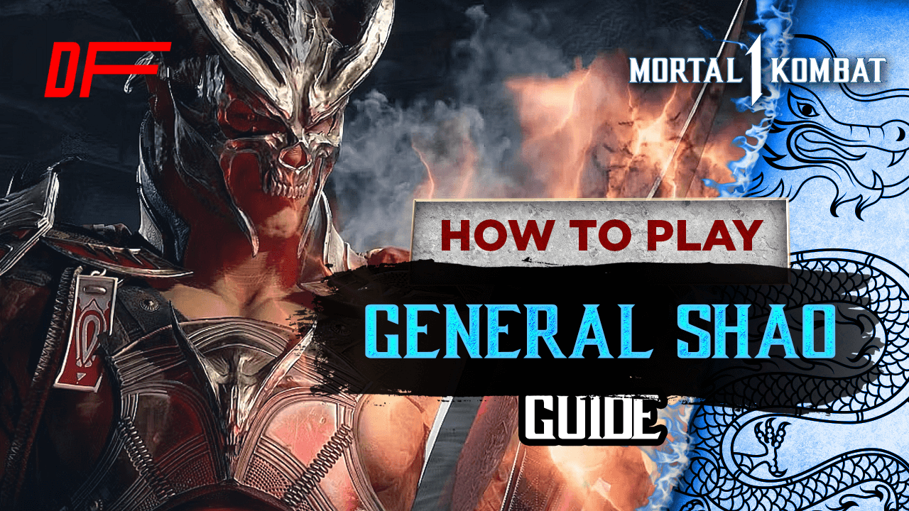VideoGamezYo's General Shao Mortal Kombat 1 Character Guide