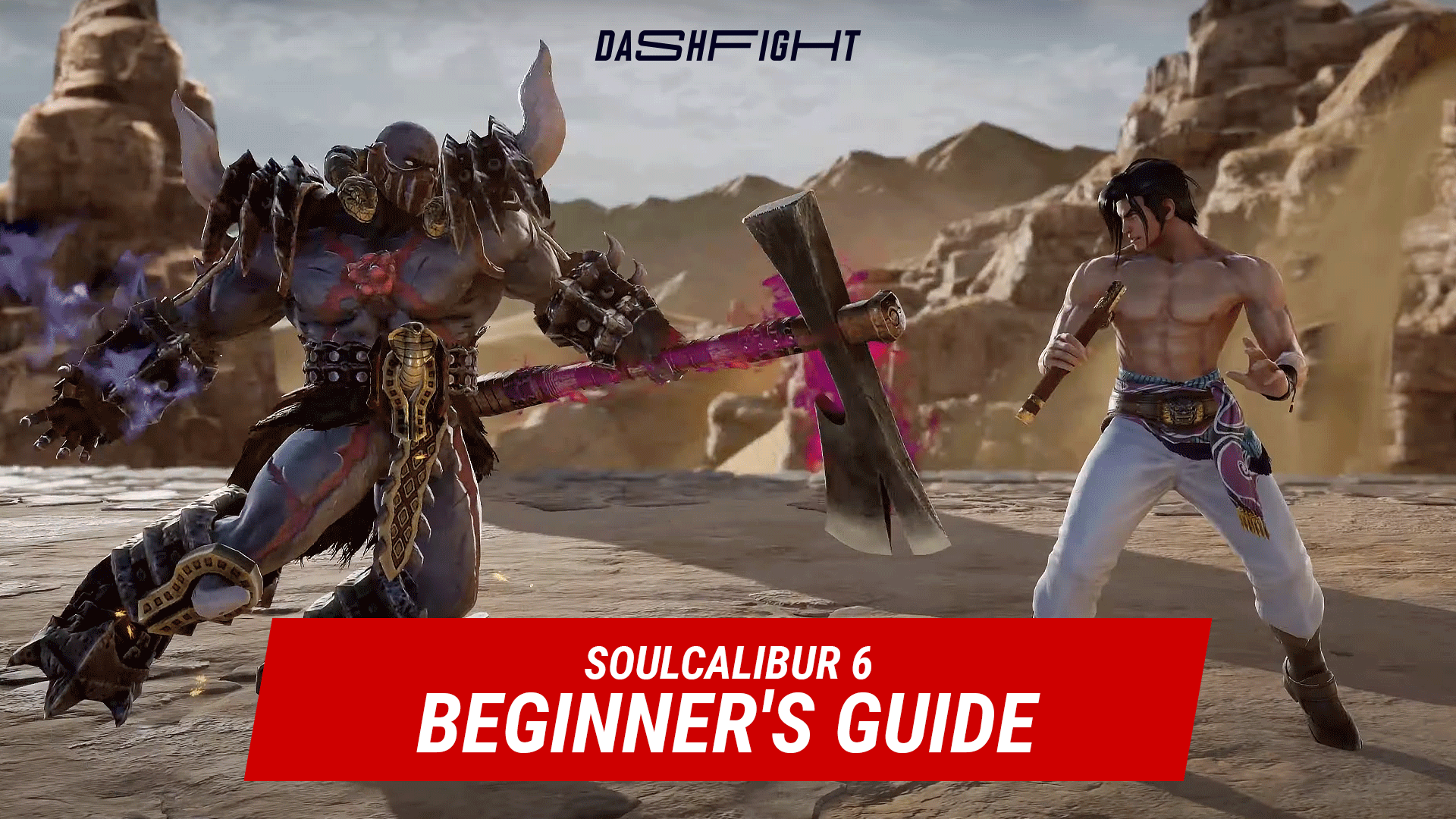 Soulcalibur 6 Beginner's Guide