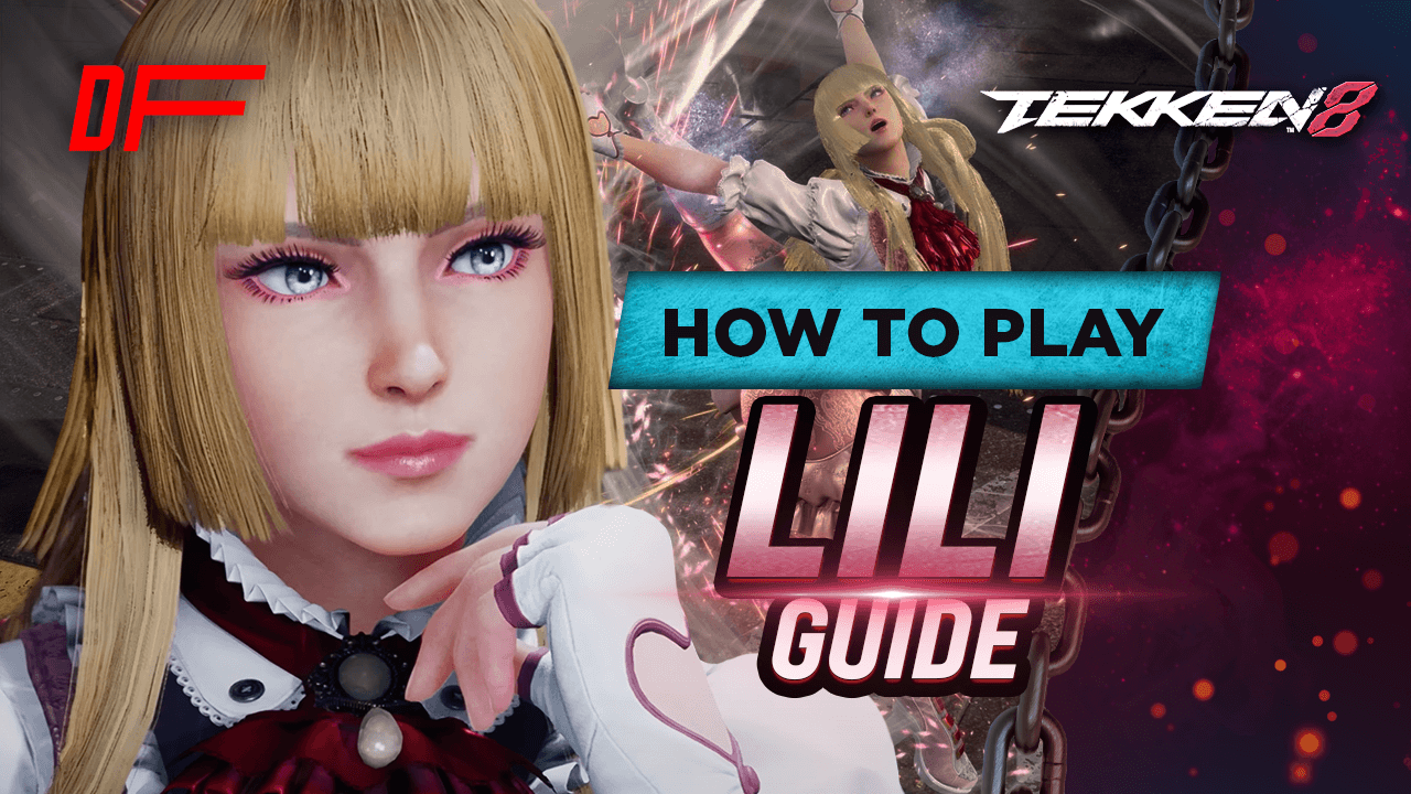 Tekken 8 Lili Guide by Fergus2k8