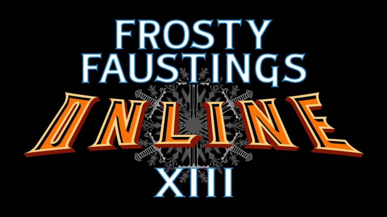 Are You Ready for Many Fights of Frosty Faustings XIII?