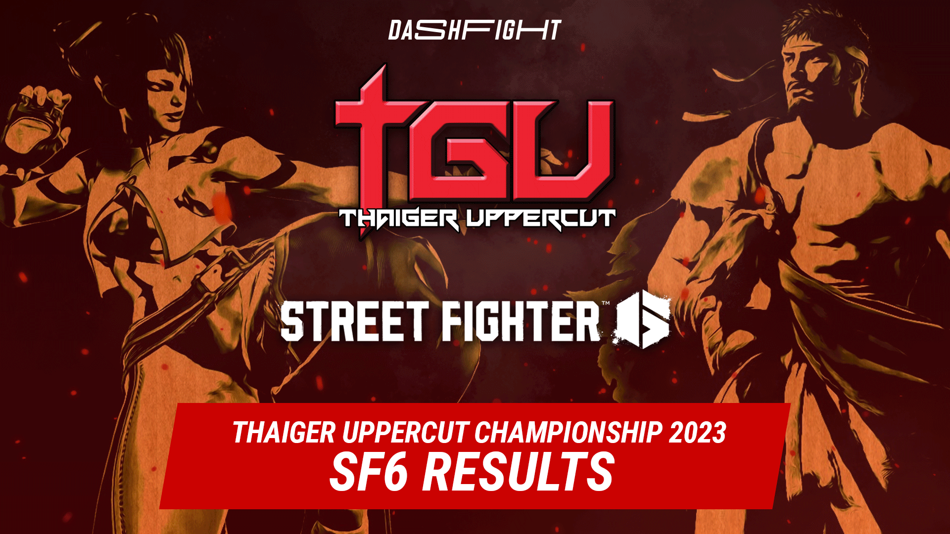 TGU 2023 Street Fighter 6 Results