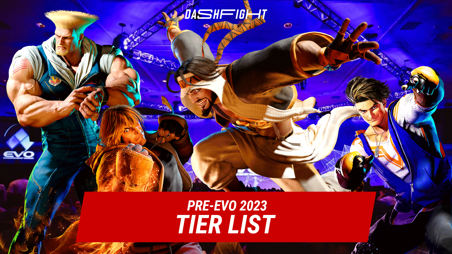 PreEvo 2023 Street Fighter 6 Tier List DashFight