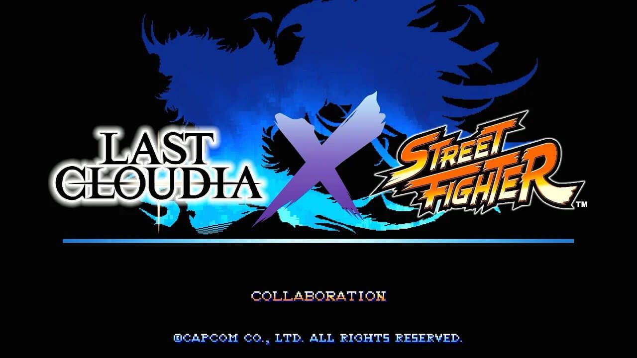 Last Cloudia x Street Fighter Collaboration