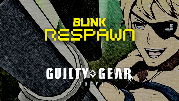 Blink Respawn 2023 Guilty Gear -STRIVE- Results