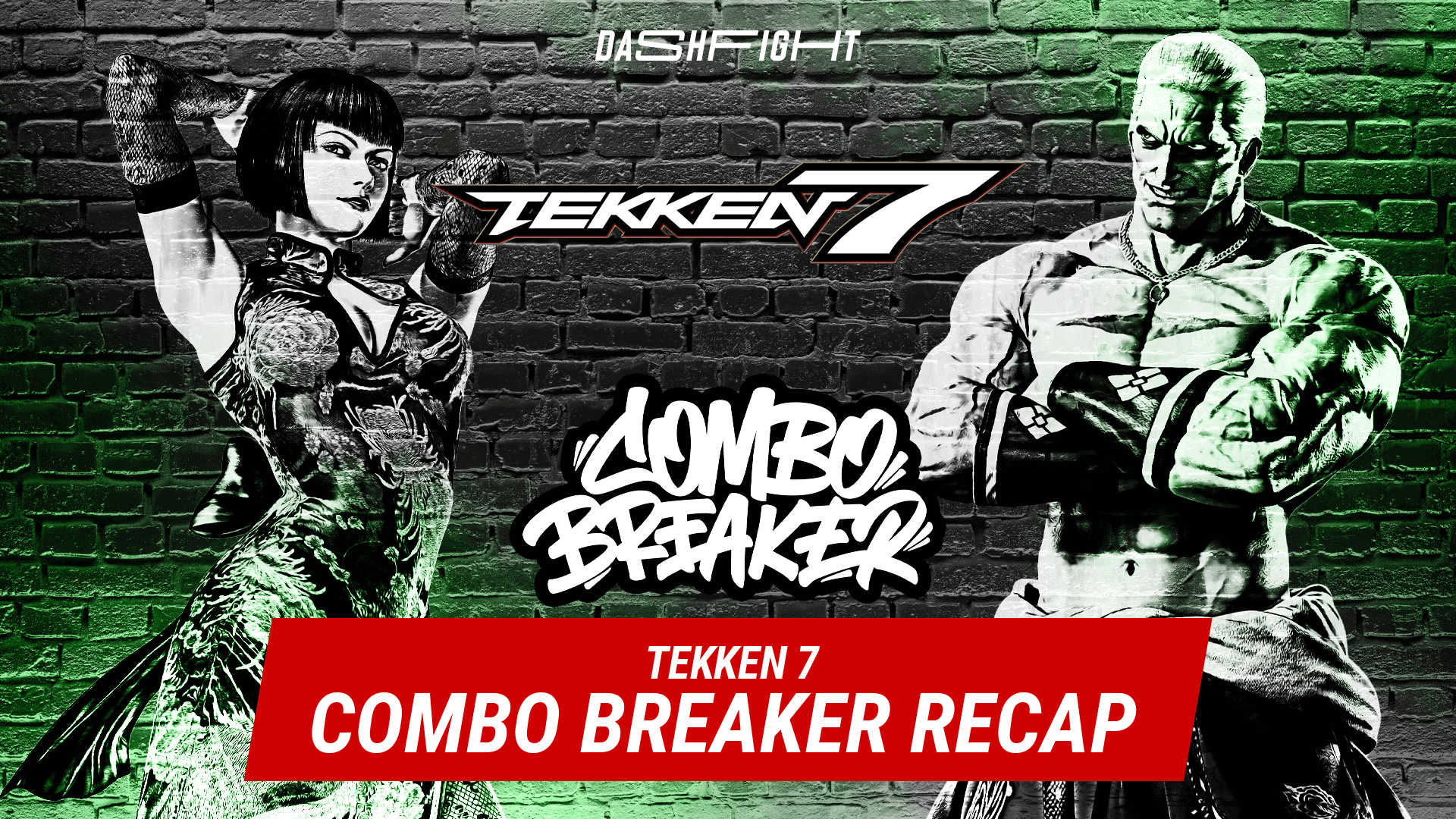 Combo Breaker 2023 Tekken 7 Recap DashFight