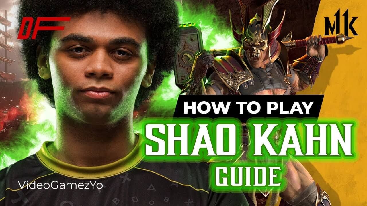 Mortal Kombat 11 Shao Kahn Guide Featuring VideoGamezYo