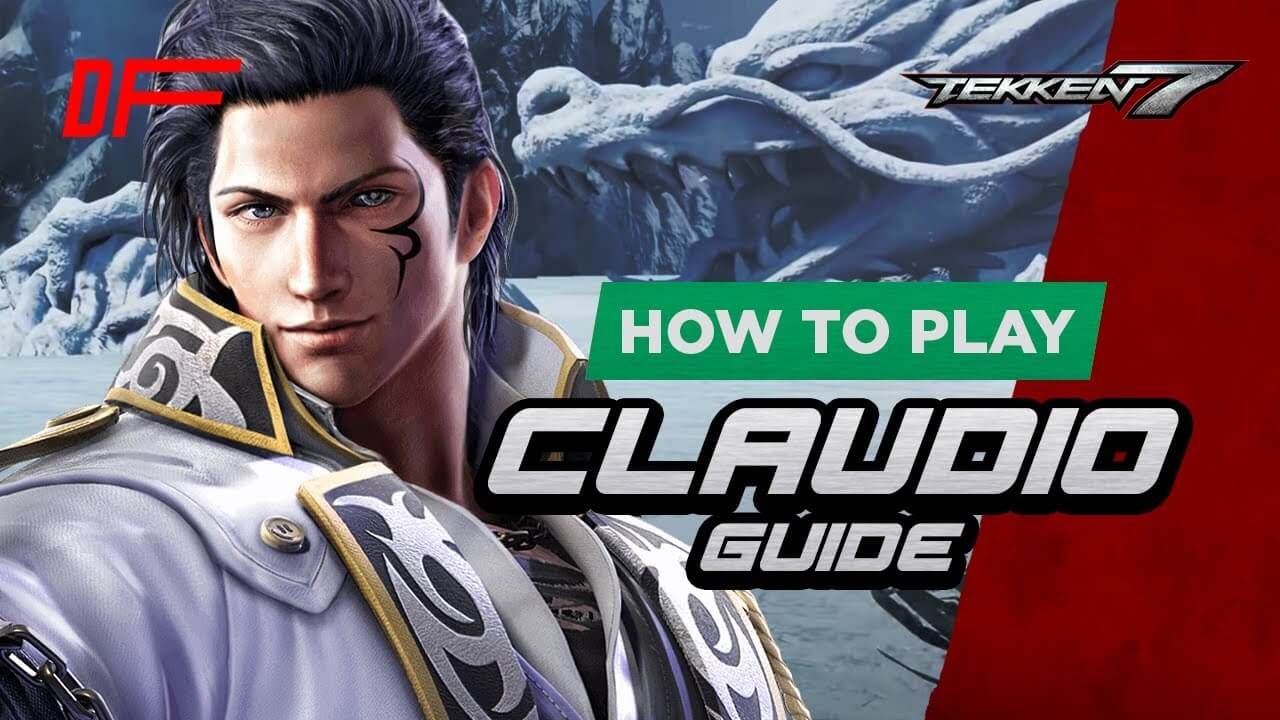 Tekken 7 Claudio Guide Featuring RsKyLuck