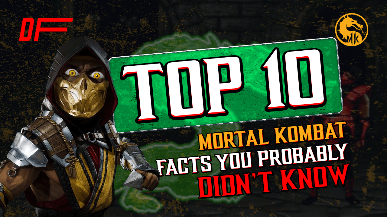 Top 10 Mortal Kombat Facts You Probably Didn't Know