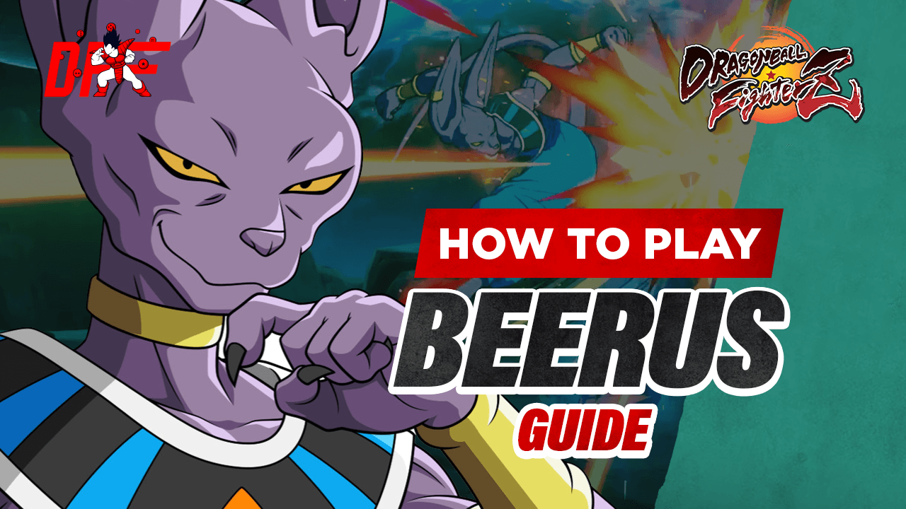 Dragon Ball FighterZ Beerus Guide featuring Zane
