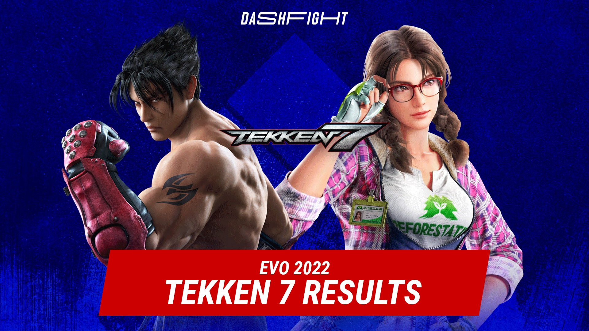 Evo 2022 Tekken 7 Result - SOMETHING SOMETHING <- DONT FORGET TO REMOV