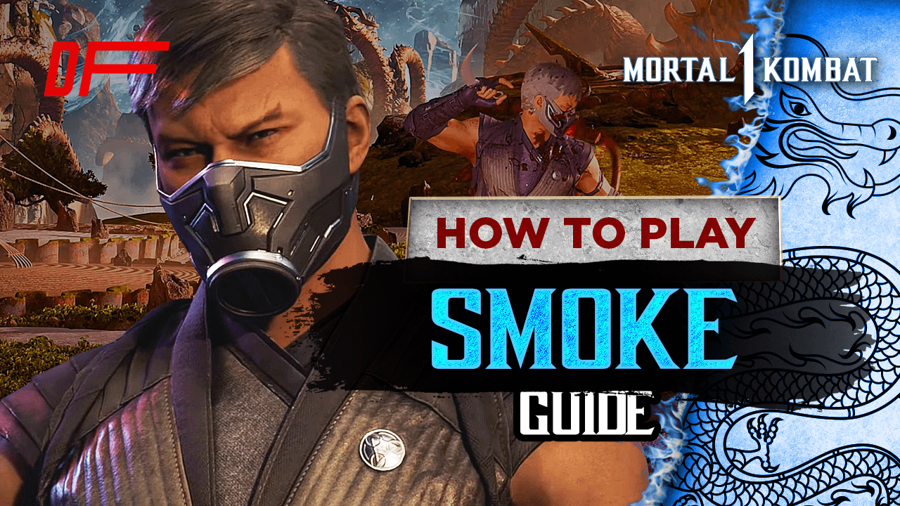 Mortal Kombat 1 Smoke Character Guide by JoshTQ - Combos Kameos & More