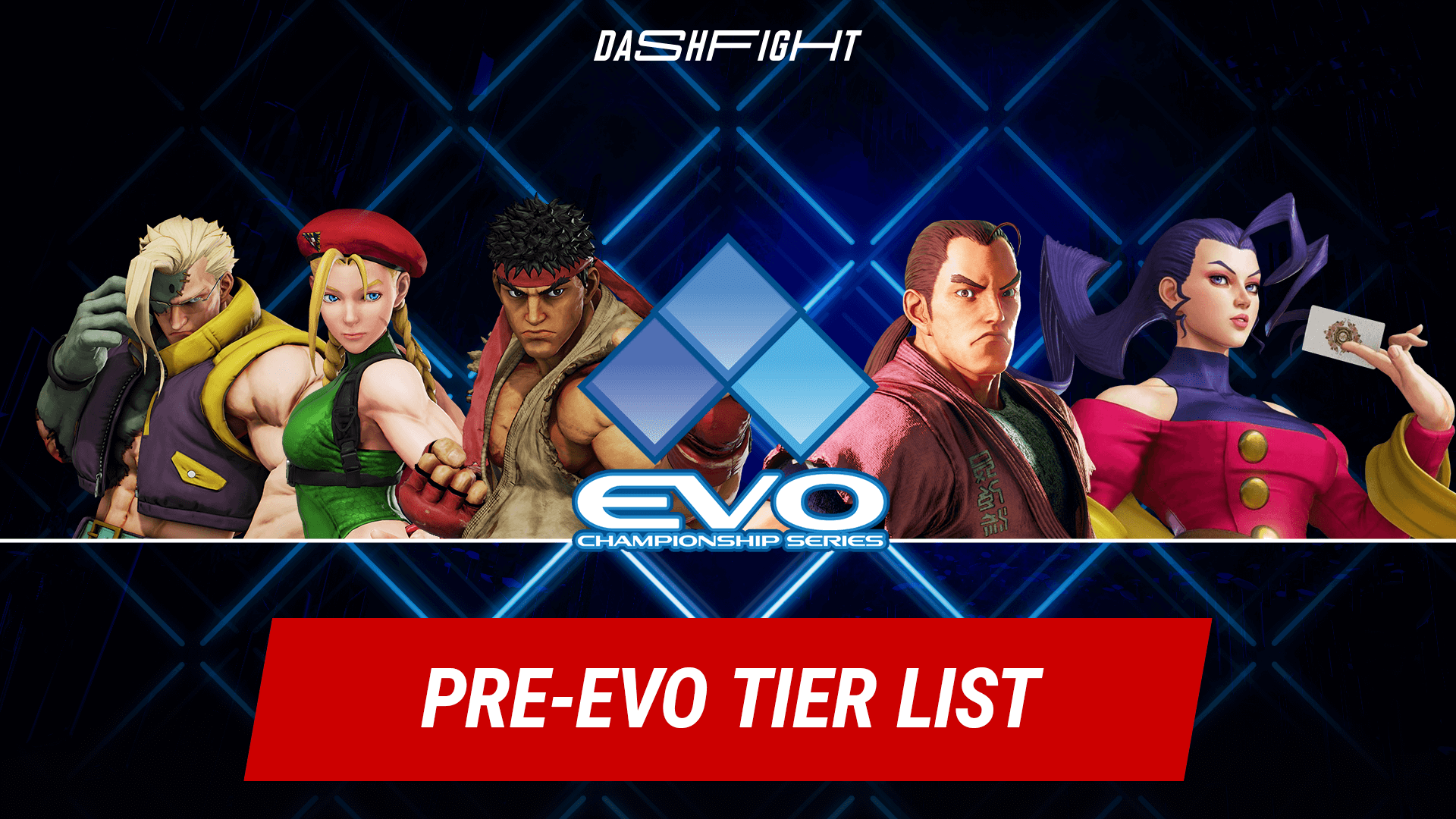 PreEvo 2021 Online Teir List Street Fighter V DashFight