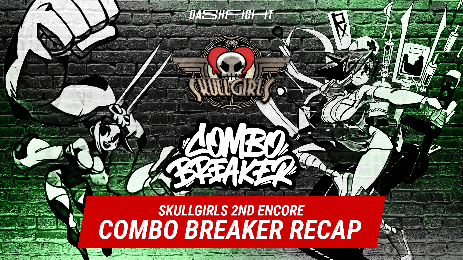Combo Breaker 2023 Skullgirls 2nd Encore Recap DashFight