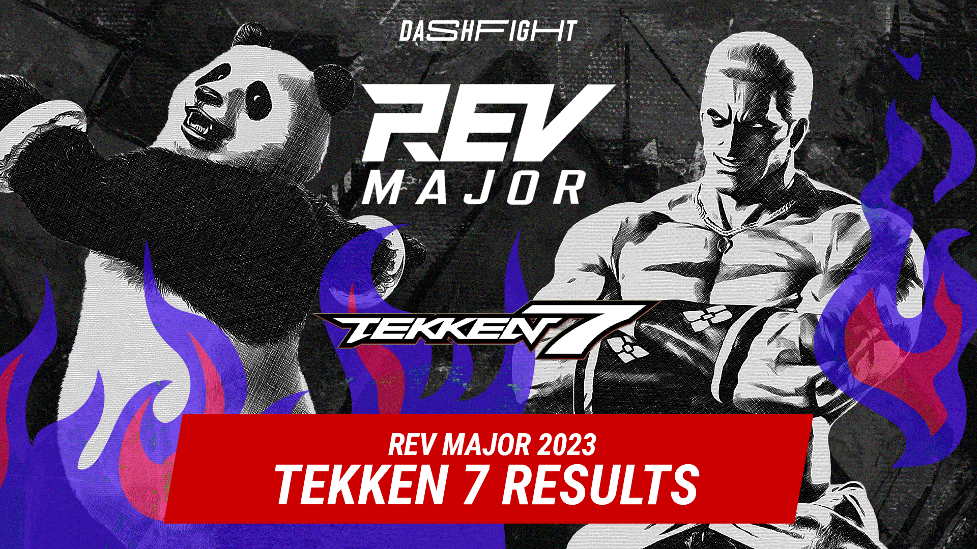 Tekken 7 REV Major 2023 Results The Tigers DashFight
