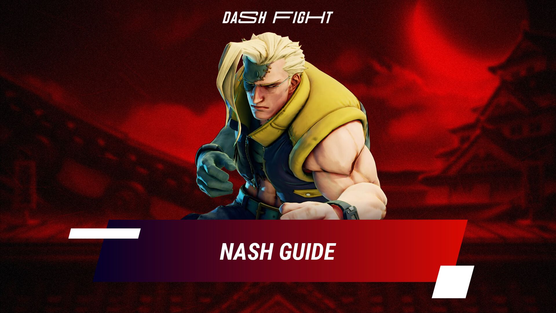 Street Fighter V - Nash (Charlie) Move List 