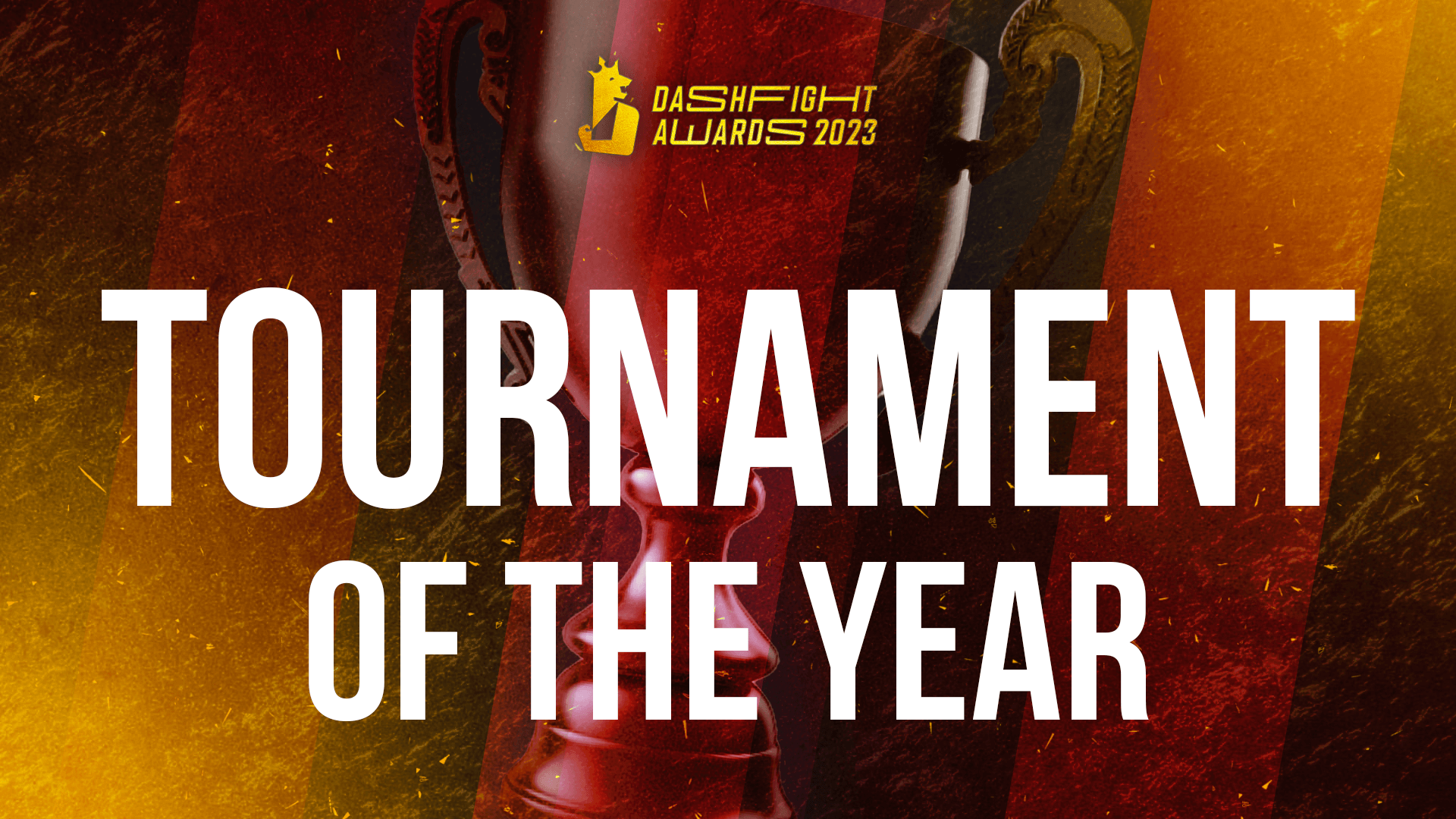 DashFight Awards 2023: Tournament of the Year