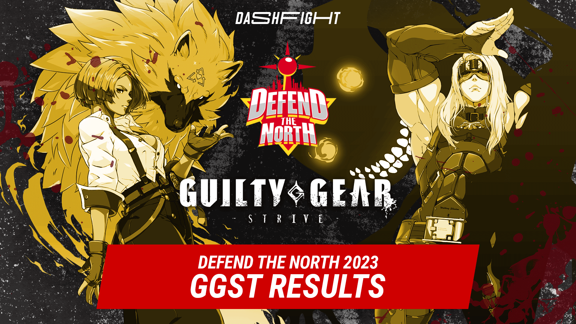 GG Strive at Defend The North 2023: It’s Not Your Street Fighter!