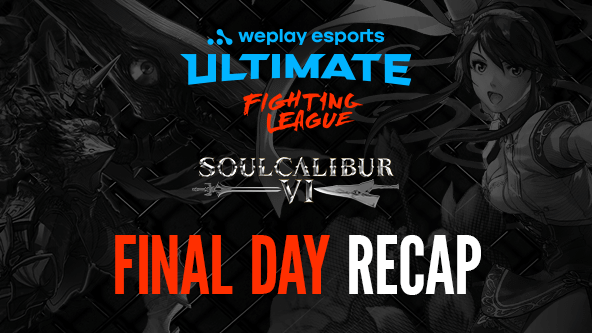 WUFL Soulcalibur VI S1 Ends ON the Most Thrilling Note
