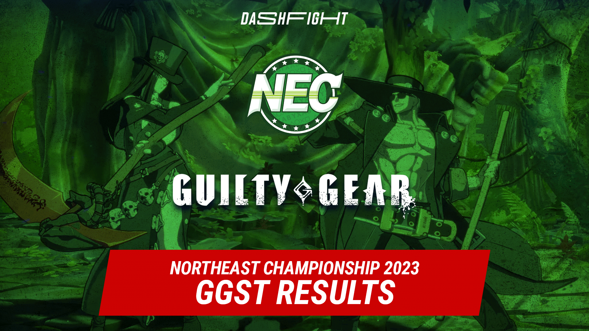 NEC 2023  Guilty Gear -Strive- Results