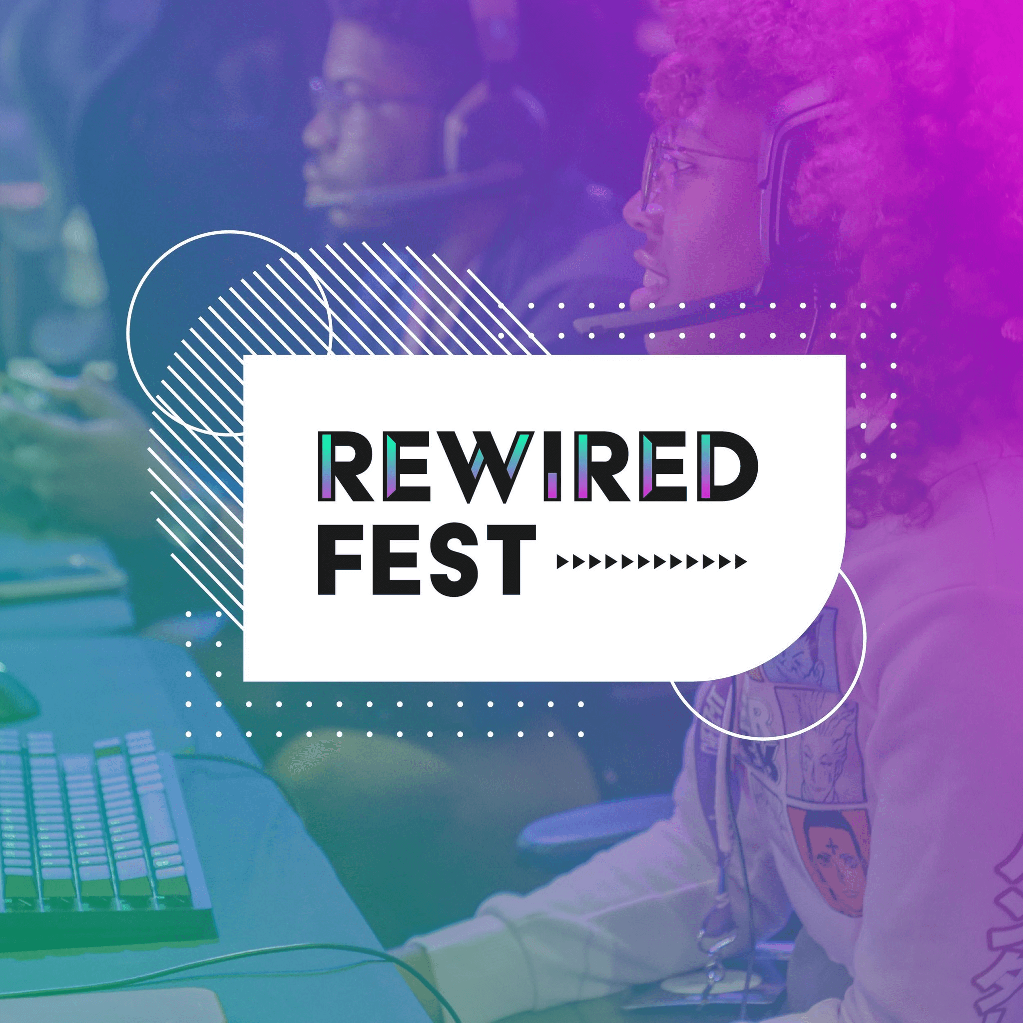 Rewired Fest: Brackets Announced