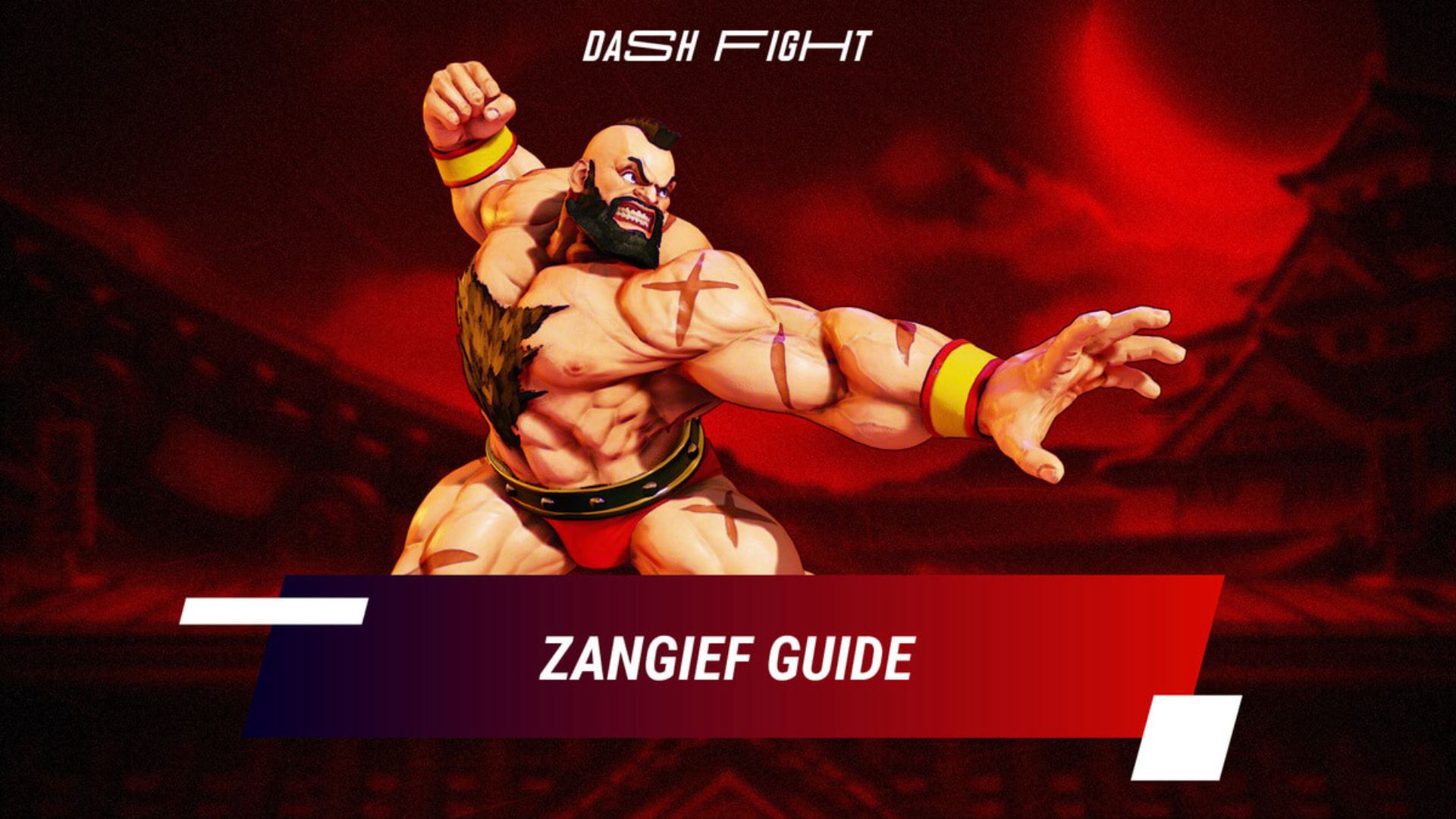 Street Fighter V Zangief Guide Combos And Moves List Dashfight 7423