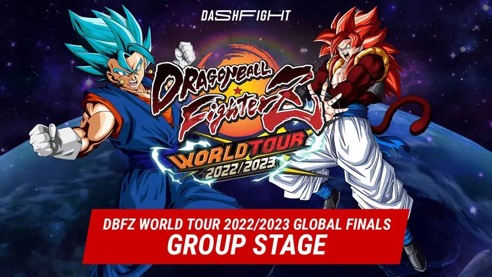 DBFZ World Tour 22/23 Global Finals Group Stage DashFight