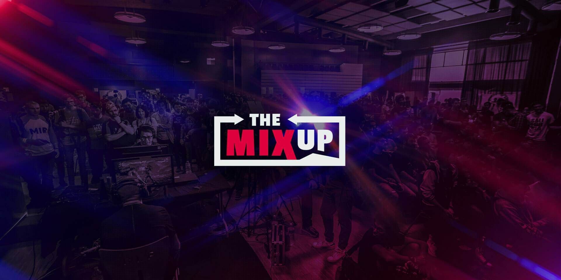 The MIXUP Casters Revealed