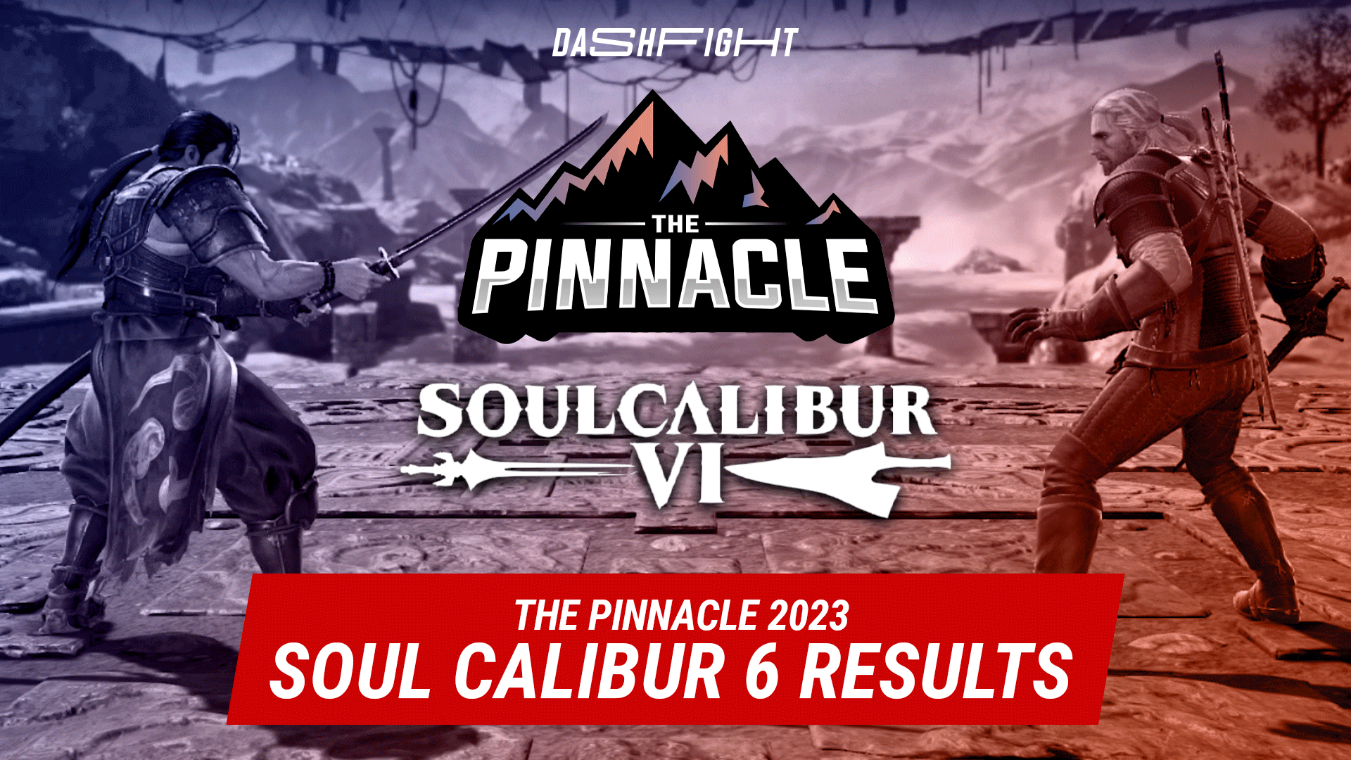 Pinnacle 2023 Soulcalibur VI Results