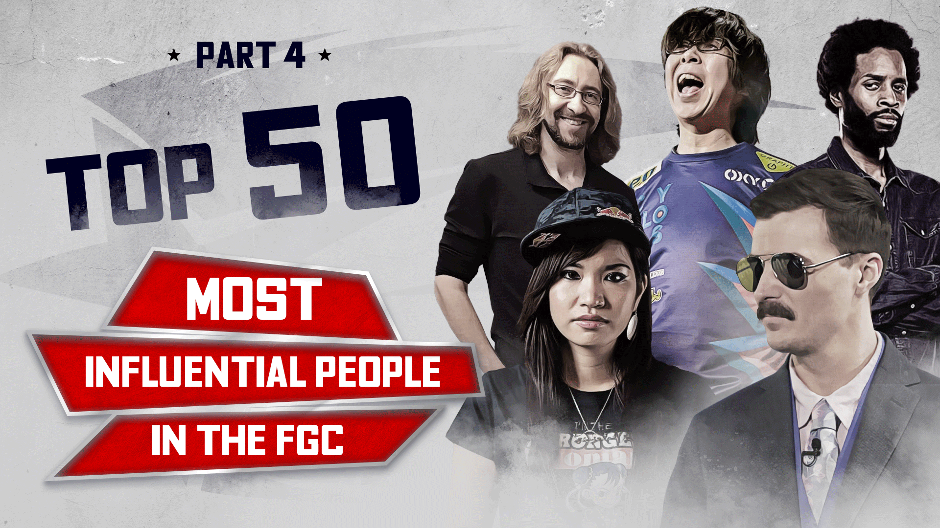 Top 50 Most Influential People in the FGC – Part 4