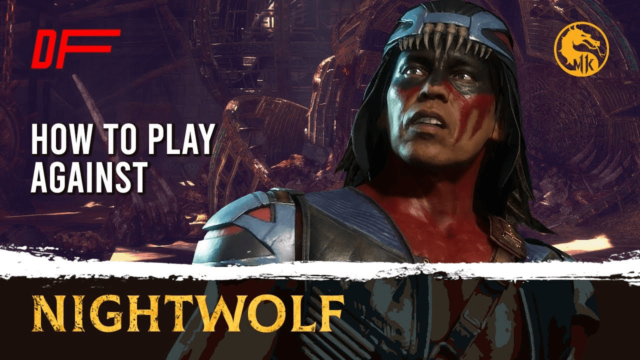 MK11 Guide: How To Play Against Nightwolf featuring Kombat