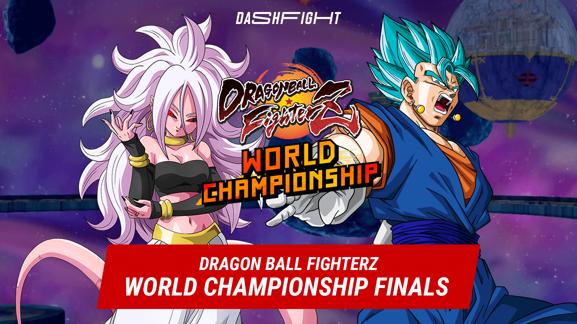 Dragon Ball FighterZ World Championship: Finals