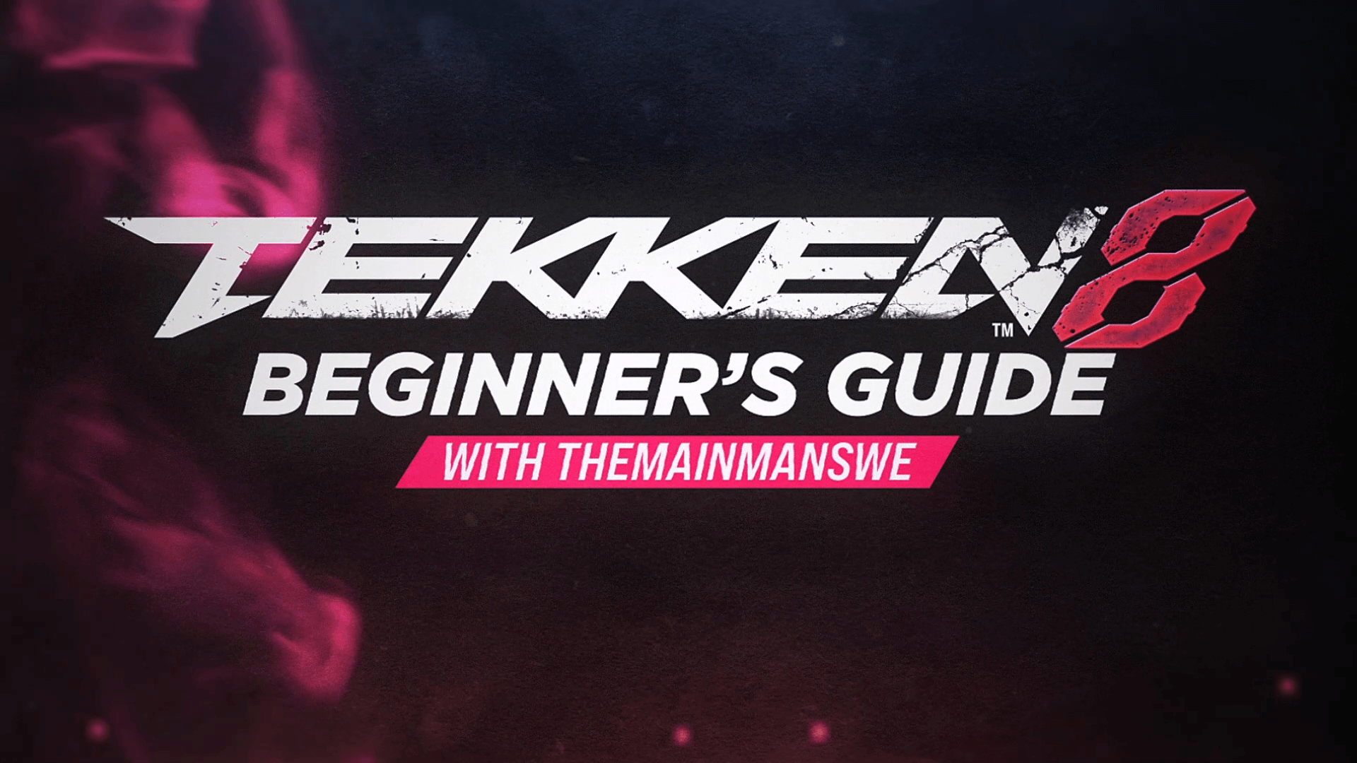 Bandai Namco & TheMainManSWE Release an Official T8 Beginner's Guide