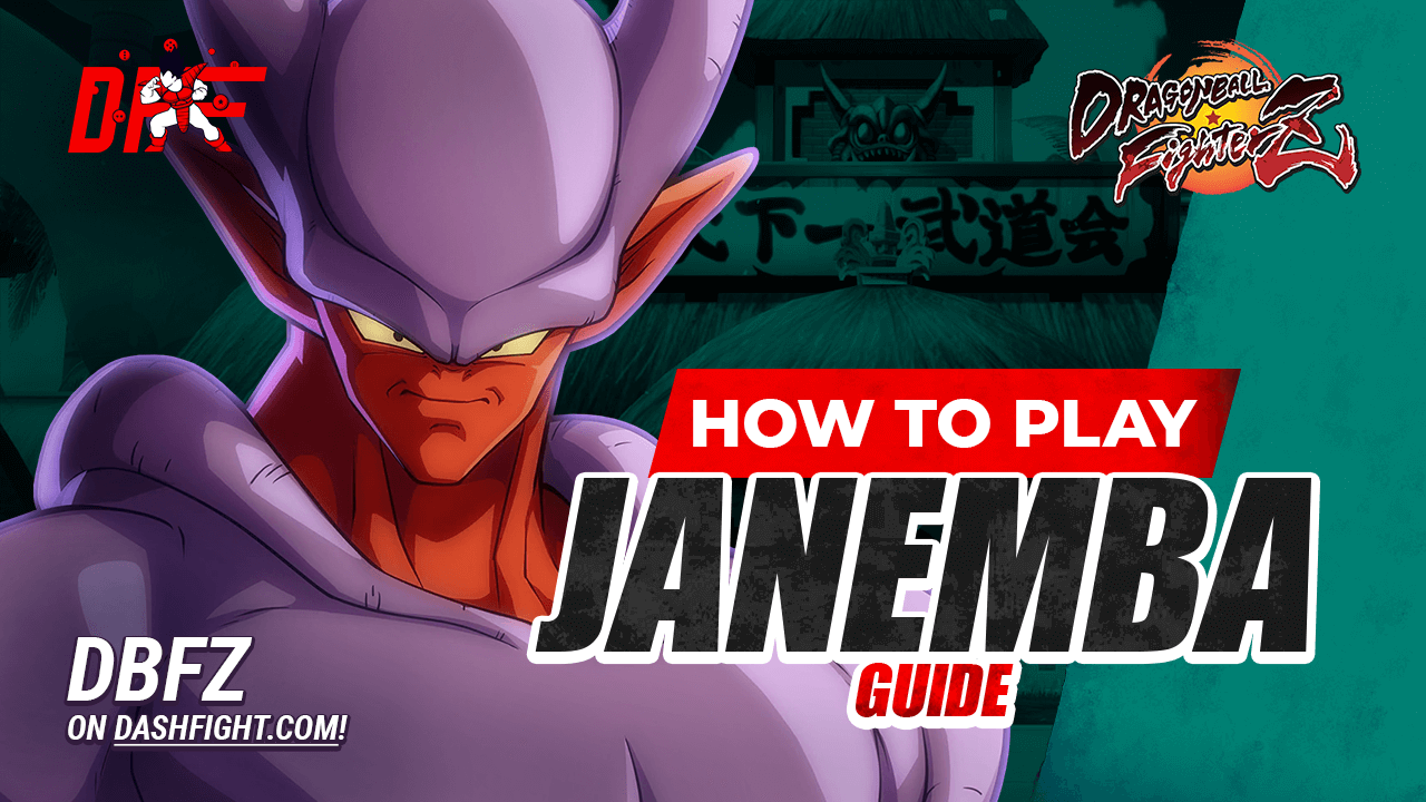 Dragon Ball FighterZ Janemba Guide Featuring Nitro