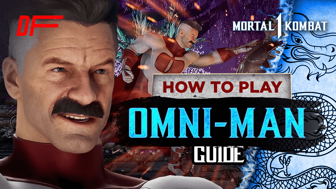 Mortal Kombat 1 Omni-Man Guide by J Gleez
