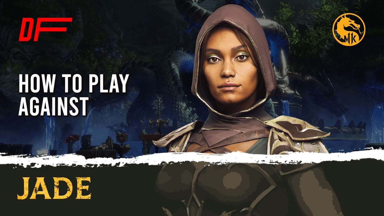MK11 Guide: How To Play Against Jade Featuring Hamou