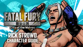 Rick Strowd Character Guide for Fatal Fury: City of the Wolves