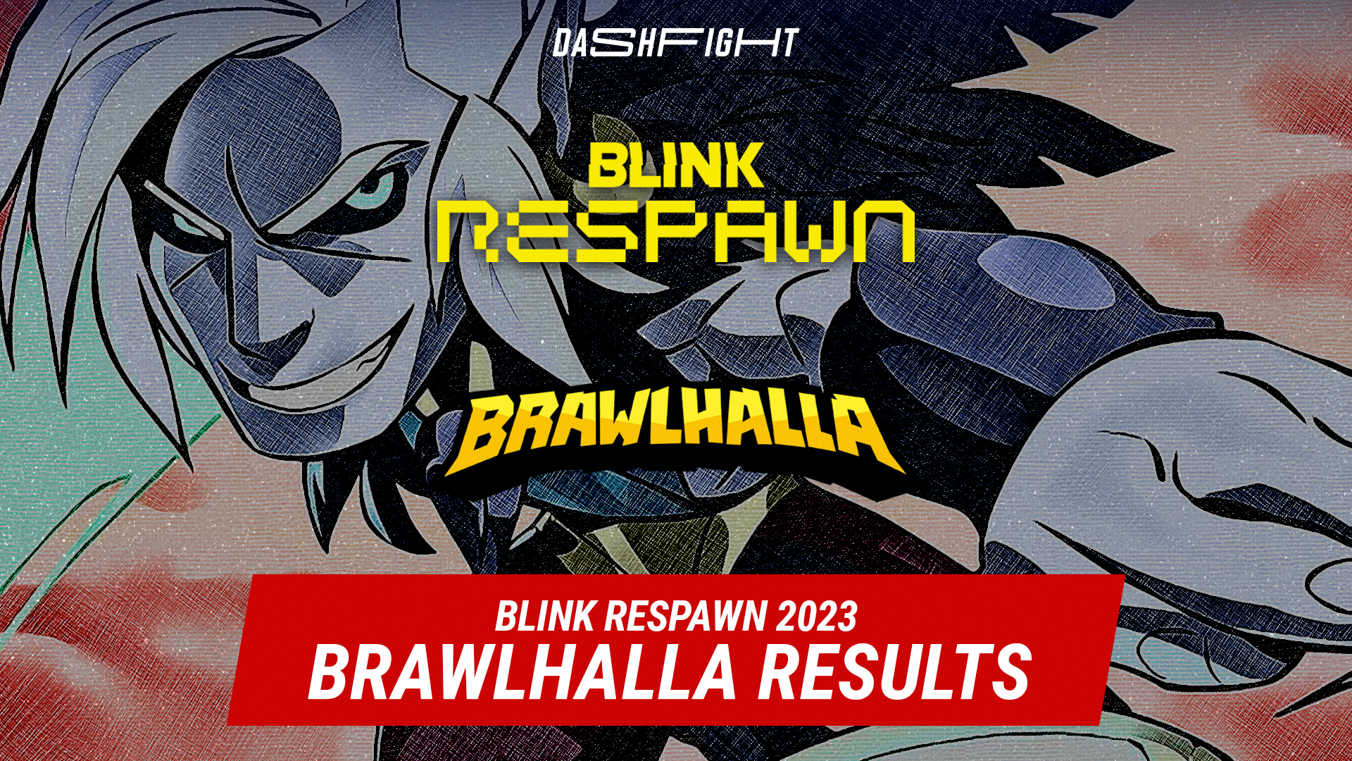 Blink Respawn 2023 Brawlhalla Results