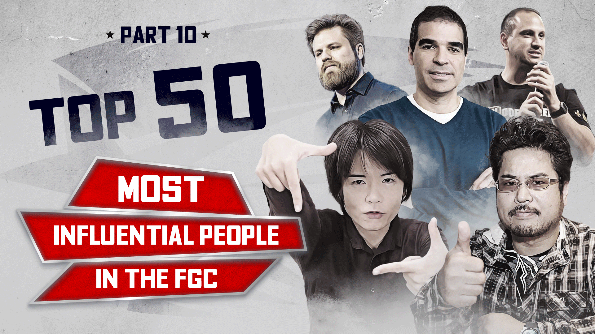 Top 50 Most Influential People in the FGC – Part 10