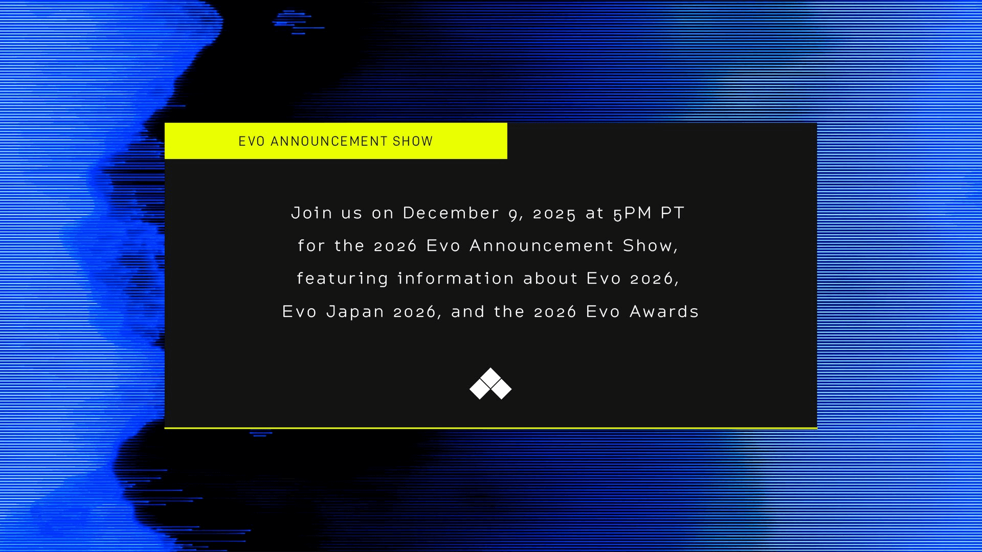 EVO 2026 Announcement Show Set for December 9th