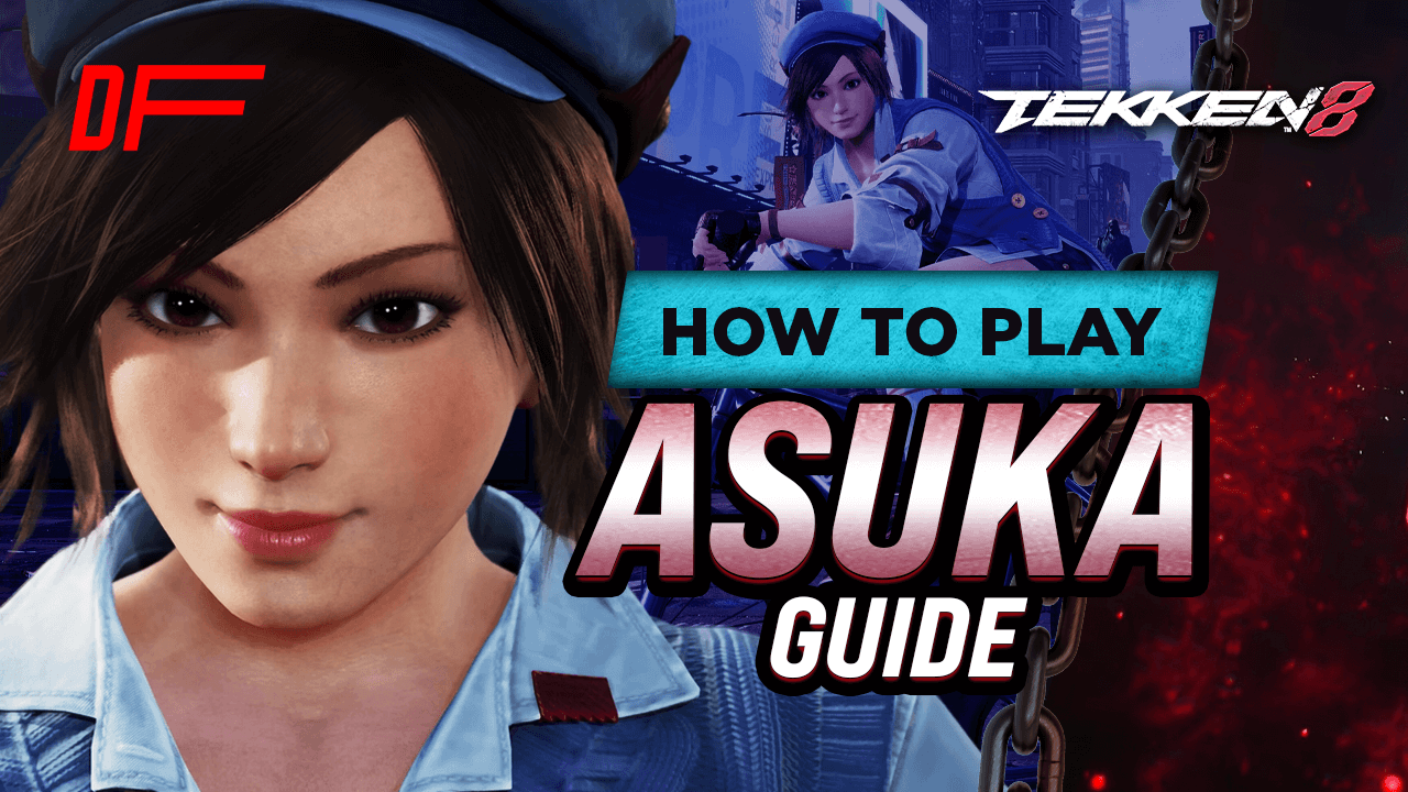 Tekken 8 Asuka Guide by Fergus