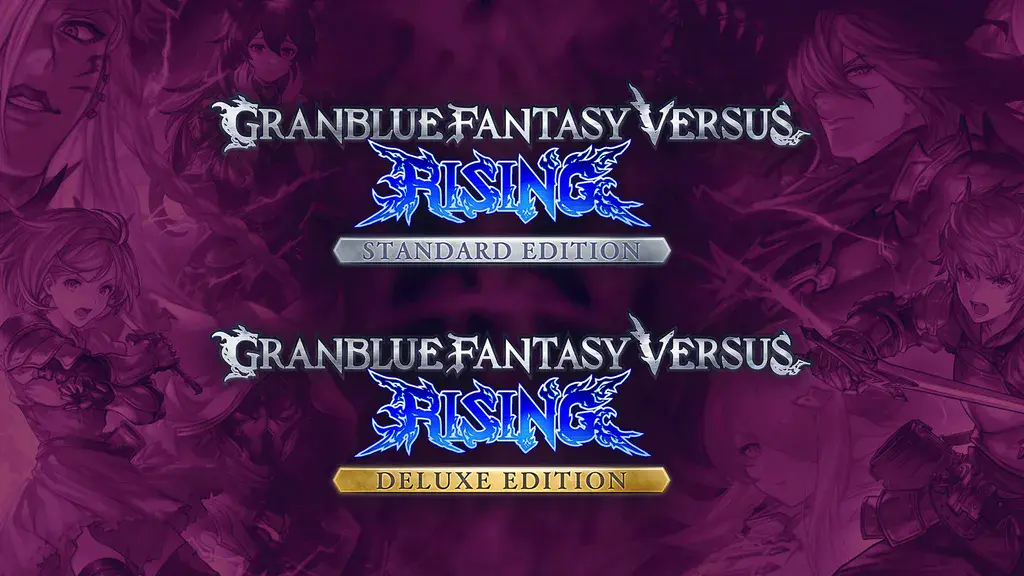 Granblue Fantasy Versus: Rising Editions Explained | DashFight