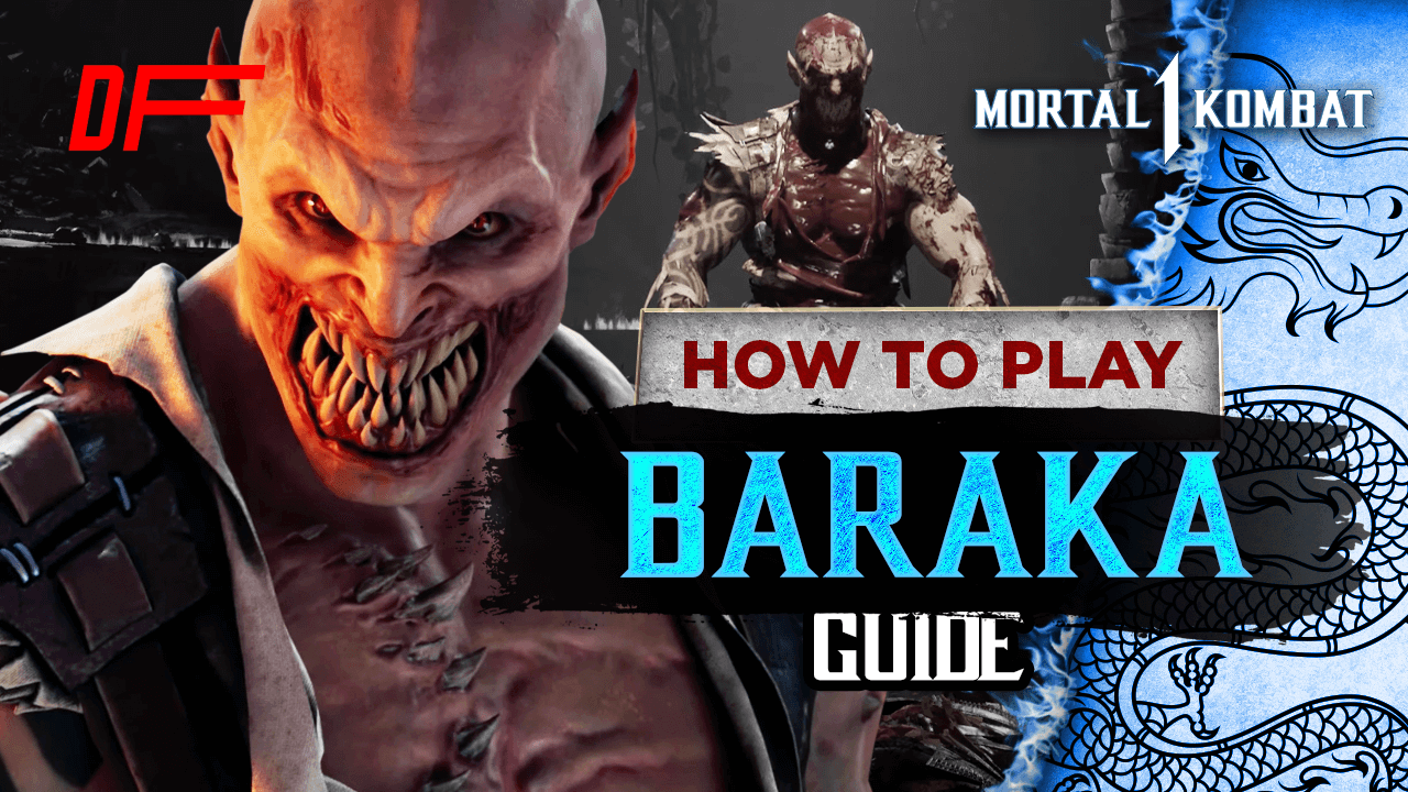 Mortal Kombat 1 Baraka Character Guide by MagicTea