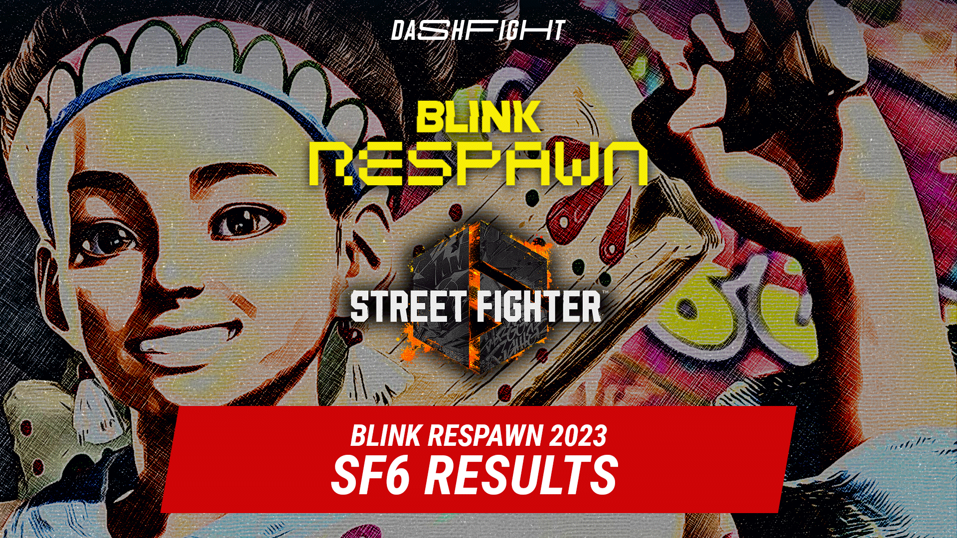 Blink Respawn 2023 Street Fighter 6 Results