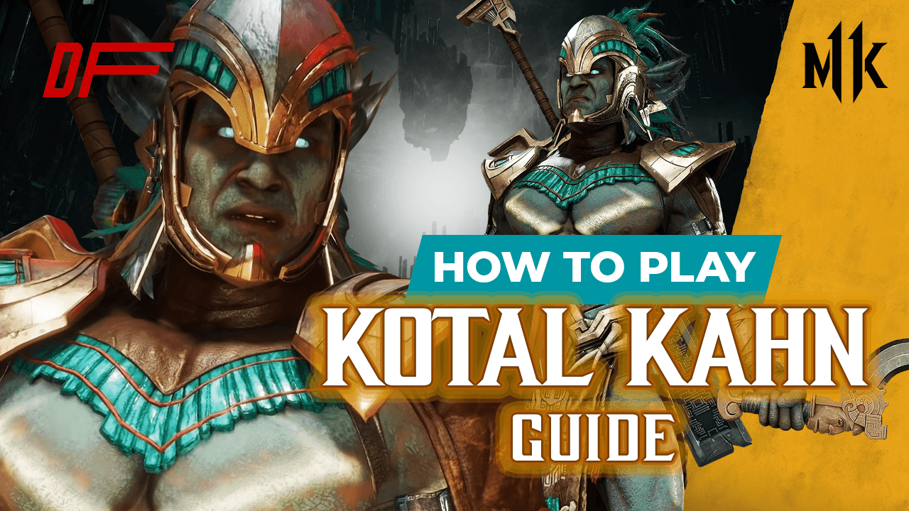 Mortal Kombat 11 Kotal Kahn Guide Featuring Aztec