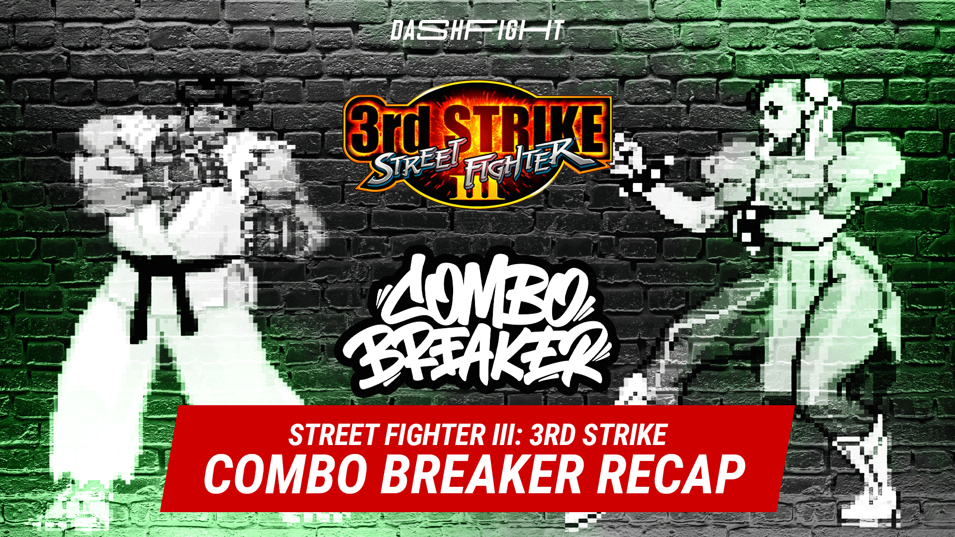 Combo Breaker 2023 Street Fighter III 3rd Strike Recap DashFight