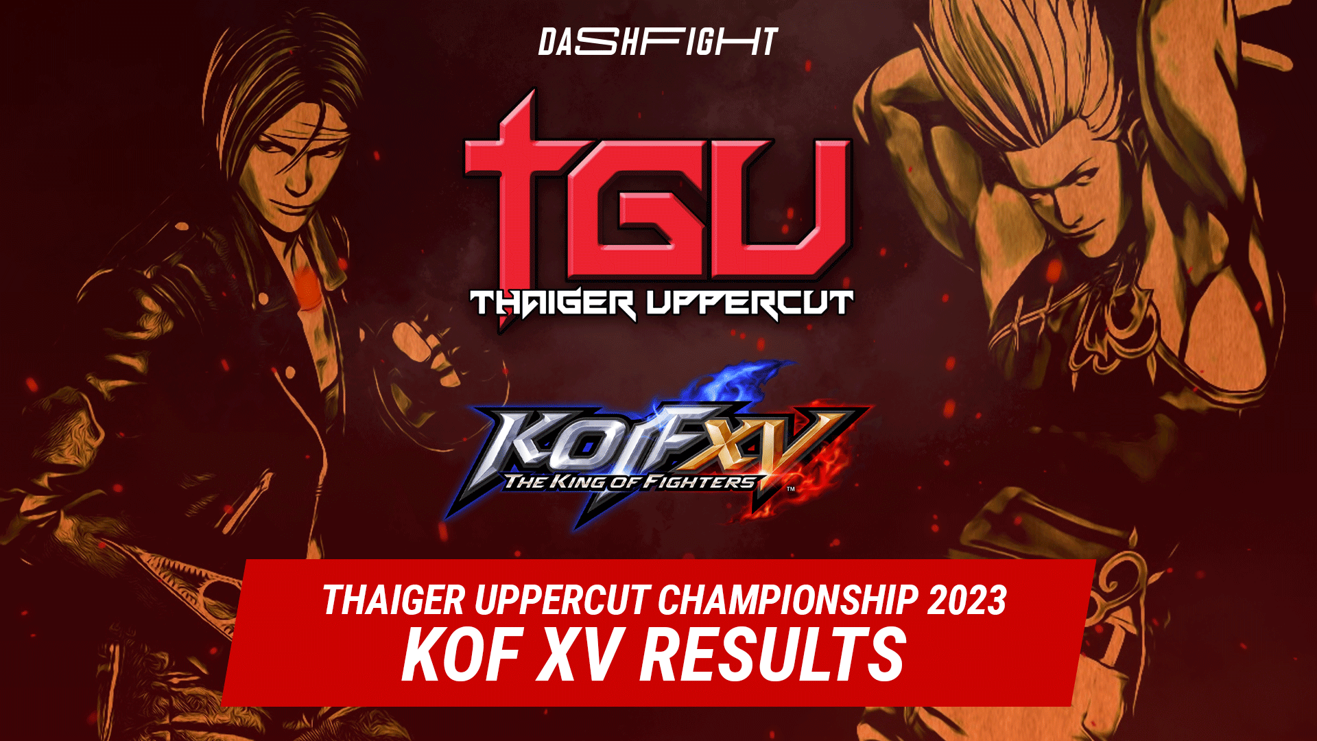 KOF XV TGU 2023 Results