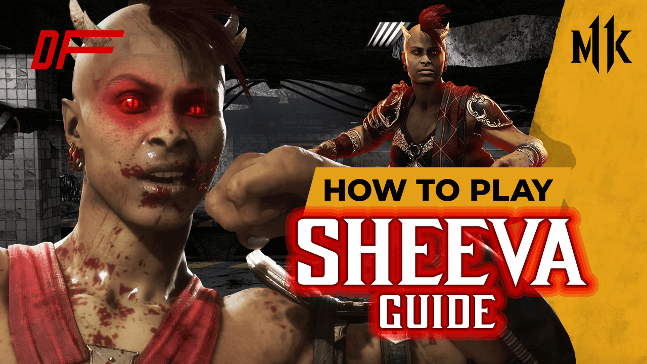 Mortal Kombat 11 Sheeva Guide featuring A F0xy Grampa