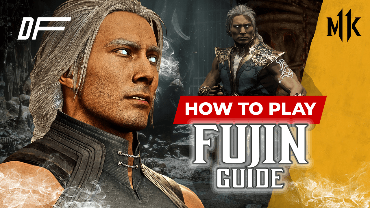 Mortal Kombat 11 Fujin Guide Featuring MTL_Leon