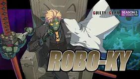 Guilty Gear Strive confirms Robo-Ky release date